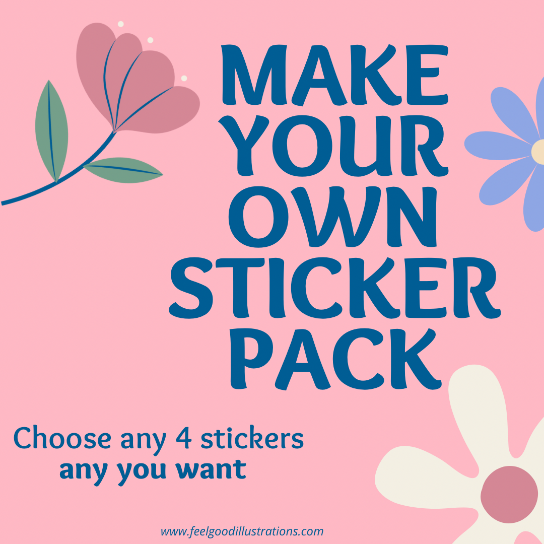 STICKER PACK * Choose ANY 4 stickers