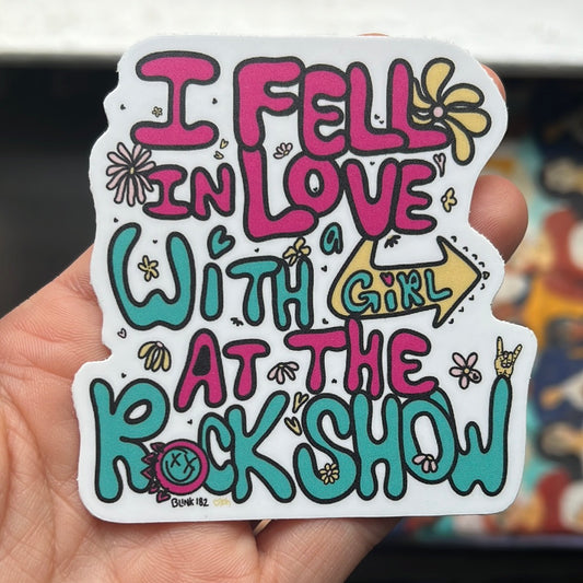 Blink 182 Sticker, I fell in love with a girl at the rock show, pop punk music